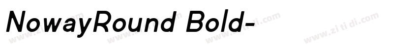 NowayRound Bold字体转换